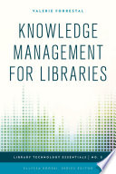 Knowledge management for libraries /