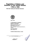 Population of states and counties of the United States : 1790 to 1990 from the twenty-one decennial censuses /