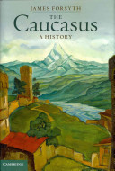The Caucasus : a history /