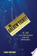 The Golden ticket : P, NP, and the search for the impossible /