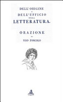 Dell'origine e dell'ufficio della letteratura /