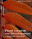 Plant growth and development : a molecular approach /
