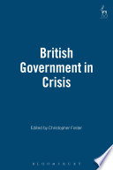 British government in crisis, or, The third English revolution /