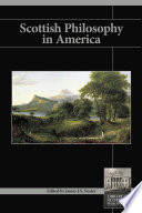 Scottish Philosophy in America : Library of Scottish Philosophy.