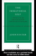 The immaterial self : a defence of the Cartesian dualist conception of the mind /