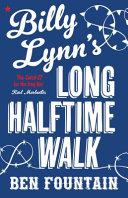 Billy Lynn's long halftime walk /