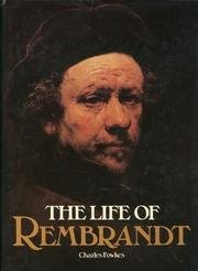 The life of Rembrandt /