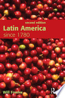 Latin America since 1780 /