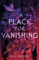 A place for vanishing /