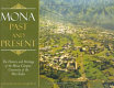 Mona past and present : the history and heritage of the Mona Campus, University of the West Indies /