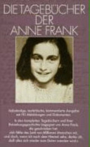 Die Tagebücher der Anne Frank /