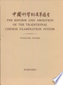 The reform and abolition of the traditional Chinese examination system.
