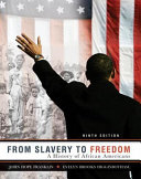 From slavery to freedom : a history of African Americans /