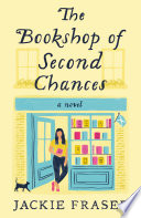 The bookshop of second chances : a novel /