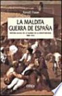 La maldita guerra de España : historia social de la guerra de la Independencia, 1808-1814 /