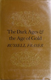 The Dark Ages & the Age of Gold,
