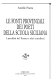 Le fonti provenzali dei poeti della scuola siciliana : i postillati del Torraca e altri contributi /