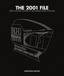 The 2001 file : Harry Lange and the design of the landmark science fiction film /