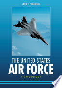 The United States Air Force : a chronology /