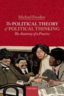 The political theory of political thinking : the anatomy of a practice /