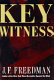 Key witness /