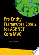 Pro Entity Framework Core 2 for ASP.NET Core MVC /