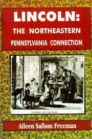 Lincoln : the northeastern Pennsylvania connection /