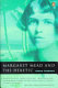 Margaret Mead and the heretic : the making and unmaking of an anthropological myth /