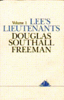 Lee's lieutenants : a study in command /