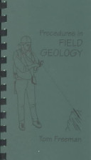 Procedures in field geology /