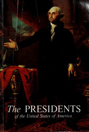 The Presidents of the United States of America /