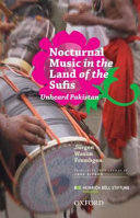 Nocturnal music in the land of the sufis : unheard Pakistan /