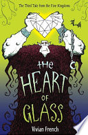 The heart of glass /