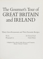 The Gourmet's Tour of Great Britain and Ireland : thirty great restaurants and their favourite recipes /
