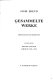 Gesammelte Werke : chronologisch geordnet /