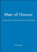 Men of honour : a social and cultural history of the duel /