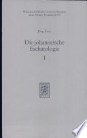 Die johanneische Eschatologie /