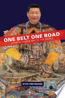 One Belt One Road : Chinese power meets the world /