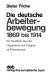 Die deutsche Arbeiterbewegung 1869 bis 1914 : ein Handbuch über ihre Organisation und Tätigkeit im Klassenkampf /