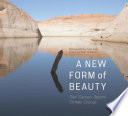 A new form of beauty : Glen Canyon beyond climate change /