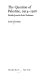 The question of Palestine, 1914-1918; British-Jewish-Arab relations.