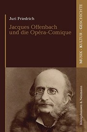 Jacques Offenbach und die Opéra-Comique /