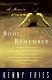 Body, remember : a memoir /