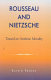 Rousseau and Nietzsche : toward an aesthetic morality /