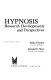 Hypnosis: research developments and perspectives.