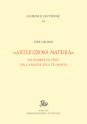 "Artefiziosa natura" : Leonardo da Vinci dalla magia alla filosofia /