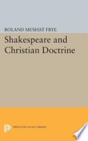 Shakespeare and Christian doctrine /