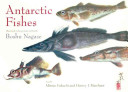 Antarctic fishes /