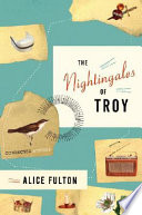The nightingales of Troy : stories of one family's century /
