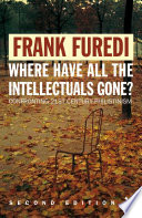 Where Have All the Intellectuals Gone? : Confronting 21st Century Philistinism.